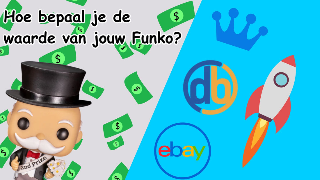 Hoe ontdek je de waarde van je Funko's?