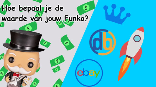 Hoe ontdek je de waarde van je Funko's?
