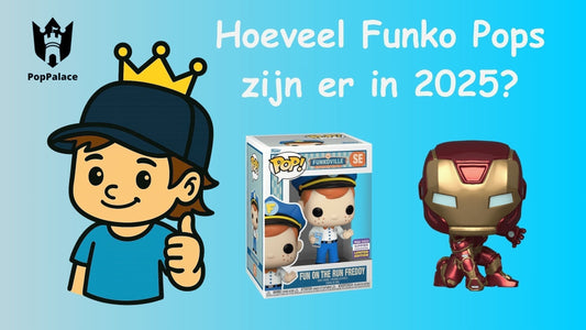 Hoeveel Funko Pops zijn er in 2025?